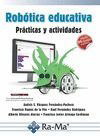 Robótica educativa: Prácticas y actividades, VV.AA. - RA-MA