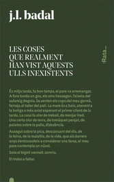 COSES QUE REALMENT HAN VIST AQUESTS ULLS INSXISTENTS, J.L. Badal - EDICIONES RATA