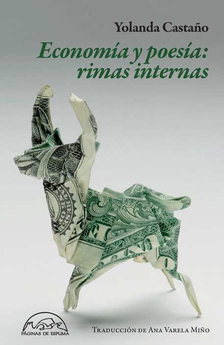 Economía y poesía: rimas internas, Yolanda Castaño - PAGINAS DE ESPUMA EDITORIAL