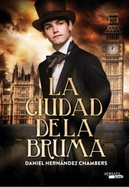 La Ciudad de la Bruma N.E (2ª), Daniel Hernández Chambers - VERSATIL EDICIONES