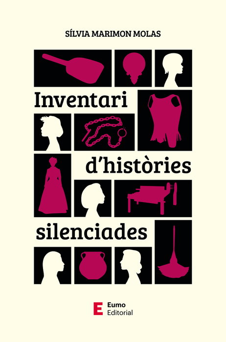 Inventari d'històries silenciades, Sílvia Marimon Molas - EUMO