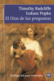 El Dios de las preguntas, Timothy Radcliffe - SALTERRAE