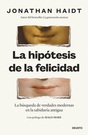 La hipótesis de la felicidad, Jonathan Haidt - DEUSTO