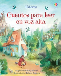 USBORNE, Cuentos para leer en voz alta - Felicity Brooks