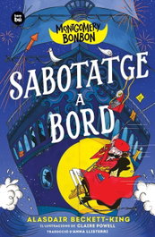 BAMBU, Montgomery Bonbon. Sabotatge a bord - BAMBU