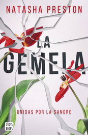 La gemela, Natasha Preston - DESTINO