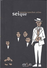 SEIQUE, Susana Sánches Arins - ATRAVES EDITORA