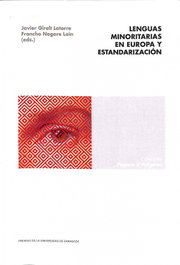 Lenguas minoritarias en europa y estandarizacion, AA.VV. - PRENSAS UNIV.ZARAGOZA