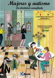 MUJERES Y AUTISMO: LA IDENTIDAD CAMUFLADA, María Merino Martínez - ALTARIA