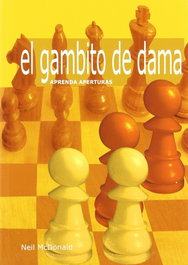 LA CASA DE AJEDREZ El Gambito de Dama