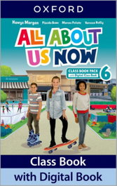 OXFORD UNIVERSITY PRESS, ALL ABOUT US NOW 6 CB (CLASSBOOK+DIGITAL BOOK)