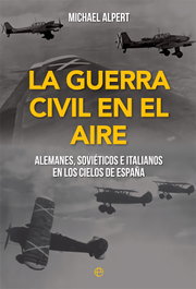 La Guerra Civil en el aire, Michael Alpert - LA ESFERA DE LOS LIBROS