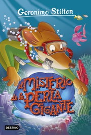 DESTINO INFANTIL, El misterio de la perla gigante, Geronimo Stilton - Geronimo Stilton