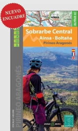 ALPINA Sobrarbe Central, Ainsa, Boltaña, Pirineo Aragonés - EDITORIAL ALPINA