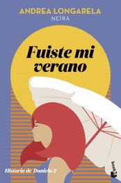 Fuiste mi verano, Andrea Longarela - BOOKET