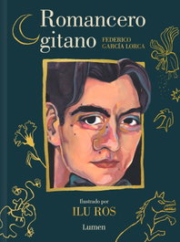 ROMANCERO GITANO (EDICION ILUSTRADA), FEDERICO GARCÍA LORCA - LUMEN