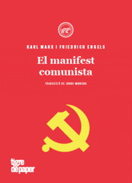 TIGRE DE PAPER, El Manifest comunista, Karl Marx - TIGRE DE PAPER