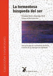 LIEBRE DE MARZO, La tormentosa búsqueda del ser, Christina Grof/Stanislav Grof - LIEBRE DE MARZO