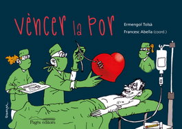 Vèncer la por, Ermengol Tolsà Badia - PAGES EDITORS