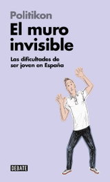 El muro invisible, Politikon - DEBATE