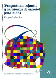 ARCO-LIBROS, Pragmática infantil y enseñanza de español para niños, Enrique Cordero Seva - ARCO-LIBROS