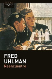 Reencuentro, Fred Uhlman - TUSQUETS