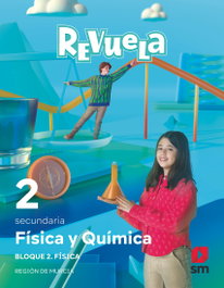 SM, Física y Química. 2 Secundaria. Bloques. Revuela. Región de Murcia - Fernando De Prada