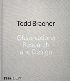 PHAIDON Observations Research and Design, Todd Bracher