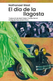 El día de la llagosta, Nathanael West - FONOLL EDITORIAL