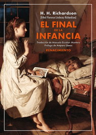 El final de la infancia y otros relatos, Henry Handel Richardson - ESPUELA DE PLATA