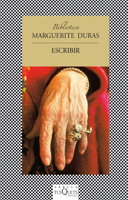 Escribir, Marguerite Duras - TUSQUETS