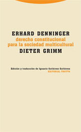Derecho constitucional para la sociedad multicultural, Erhard Denninger - TROTTA EDITORIAL