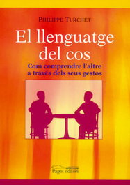 El llenguatge del cos, Philippe Turchet - PAGES EDITORS