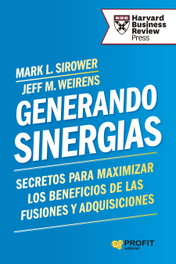 Generando sinergias, Mark L. Sirower - PROFIT