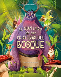 El gran libro de las criaturas del bosque, Anna Láng - LIBRERIA UNIVERSITARIA (LU)