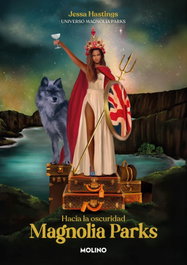 Magnolia Parks. Hacia la oscuridad (Universo Magnolia Parks 5), Jessa Hastings - RBA MOLINO