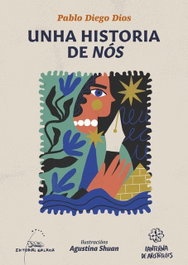 GALAXIA, Unha historia de nós, Pablo Diego Dios - GALAXIA