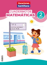 SANTILLANA VACACIONES MATEMÁTICAS 2ºPRIMARIA, VV.AA - SANTILLANA