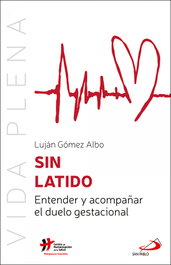 Sin latido, Luján Gómez Albo - SAN PABLO EDITORIAL