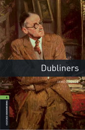 OXFORD UNIVERSITY PRESS Oxford Bookworms Library 6: Dubliners MP3 Pack, James Joyce - OXFORD UNIVERSITY PRESS