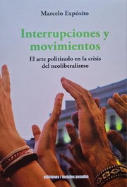 Interrupciones y movimientos, Marcelo Expósito - Metales Pesados