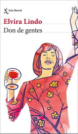 Don de gentes, Elvira Lindo - SEIX BARRAL EDICIONES