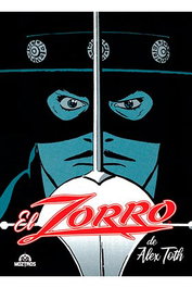 Moztros Producciones S.L. El Zorro de Alex Toth