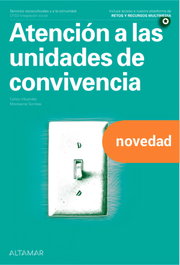 ALTAMAR EDITORIAL, ATENCIÓN A LAS UNIDADES DE CONVIVENCIA. INTEGRACIÓN SOCIAL 2022