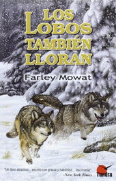 Los lobos también lloran, Ferley Mowat - Tundra