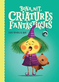 EL DIMONI PELUT, Bona Nit, Criatures Fantàstiques