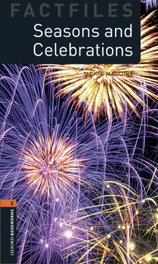 OXFORD UNIVERSITY PRESS Seasons and Celebrations (FACTFILES 2)