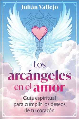 INNER TRADITIONS, Los arcangelese en el amor - INNER TRADITIONS