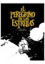 El Peregrino De Las Estrellas