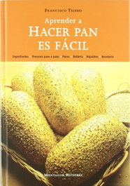 Montagud Editores - APRENDER A HACER PAN ES FÁCIL, Francisco Tejero